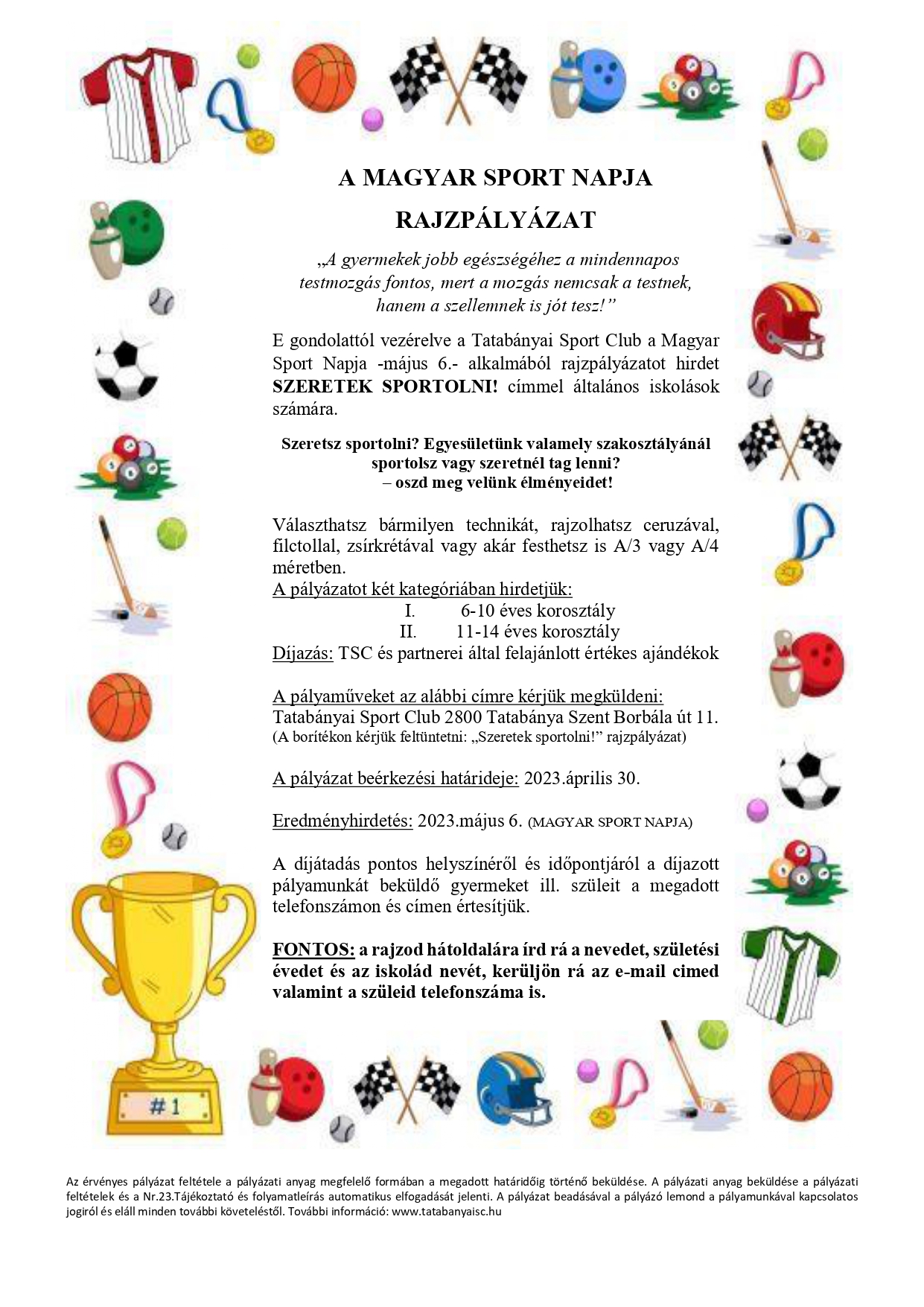 Rajzpályázatot hirdet a Tatabányai Sport Club általános iskolások részére